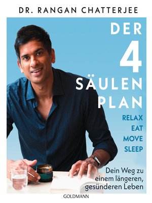cover image of Der 4-Säulen-Plan--Relax, Eat, Move, Sleep: Dein Weg zu einem längeren, gesünderen Leben